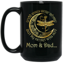Guardian Angel Mug Mom And Dad Your Wings Were Ready But My Heart Was Not Dragonfly Angel 11oz - 15oz Black Mug