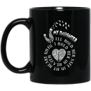 Guardian Angel Mug My Daughter I'll Hold Her Safe In My Heart Until I Hold Her In Heaven 11oz - 15oz Black Mug