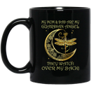 Guardian Angel My Mom And Dad Is My Guardian Angel They Watch Over My Back Dragonfly Angel 11oz - 15oz Black Mug