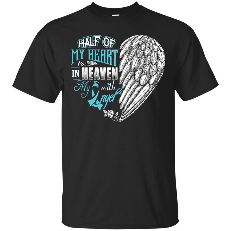 Haft Of My Heart Is In Heaven With My Angel T-shirts CustomCat