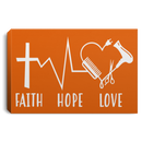 Hairstylist Canvas - Faith Hope & Love Christian Believe In God Canvas Wall Art Decor