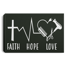 Hairstylist Canvas - Faith Hope & Love Christian Believe In God Canvas Wall Art Decor