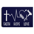 Hairstylist Canvas - Faith Hope & Love Christian Believe In God Canvas Wall Art Decor
