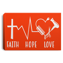 Hairstylist Canvas - Faith Hope & Love Christian Believe In God Canvas Wall Art Decor