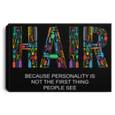 Hairstylist Canvas - Hair Because Personality Is Not The First Thing People See Canvas Wall Art Decor