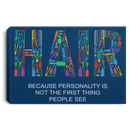 Hairstylist Canvas - Hair Because Personality Is Not The First Thing People See Canvas Wall Art Decor