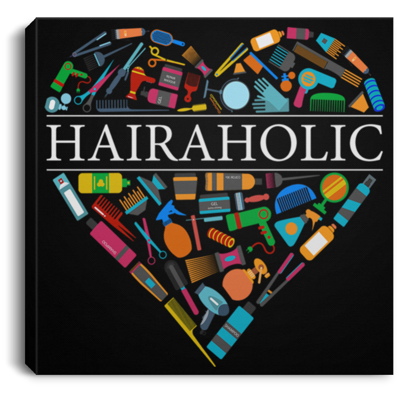 Hairstylist Canvas - Hairaholic A Heart Is Made Of Hairdressing Tools Canvas Wall Art Decor