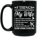 Hairstylist Coffee Mug 5 Things You Should Know About Hairstylist Wife Gift For Wife  11oz - 15oz Black Mug
