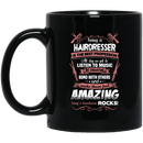 Hairstylist Coffee Mug Being A Hairdresser Is The Best Profession Being A Hairdresser Rock 11oz - 15oz Black Mug