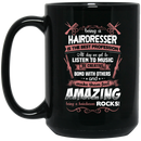 Hairstylist Coffee Mug Being A Hairdresser Is The Best Profession Being A Hairdresser Rock 11oz - 15oz Black Mug