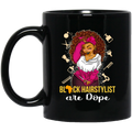 Hairstylist Coffee Mug Black Hairstylist Are Dope 11oz - 15oz Black Mug