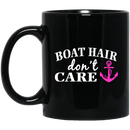 Hairstylist Coffee Mug Boat Hair Don't Care 11oz - 15oz Black Mug CustomCat