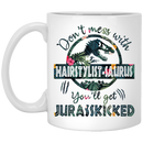 Hairstylist Coffee Mug Don't Mess With Hairstylist Saurus You'll Get Jurasskicked 11oz - 15oz White Mug