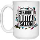 Hairstylist Coffee Mug Hairdressing Tools Around Straight Outta Salon Quote Gifts 11oz - 15oz White Mug