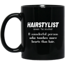 Hairstylist Coffee Mug Hairstylist Definition Touches More Hearts Than Hair 11oz - 15oz Black Mug