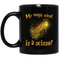 Hairstylist Coffee Mug Hairstylist My Magic Wand Is A Scissor 11oz - 15oz Black Mug