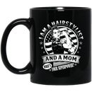 Hairstylist Coffee Mug I Am A Hairstylist And A Mom What's Your Superpower 11oz - 15oz Black Mug