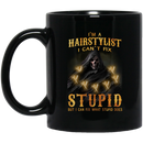 Hairstylist Coffee Mug I Am A Hairstylist I Can't Fix Stupid But I Can Fix What Stupid Does 11oz - 15oz Black Mug