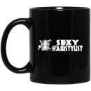 Hairstylist Coffee Mug Sexy Hairstylist 11oz - 15oz Black Mug