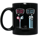 Hairstylist Coffee Mug She Loves Me More Funny Hairstylist 11oz - 15oz Black Mug