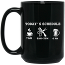 Hairstylist Coffee Mug Today's Schedule Coffee Hairdressing Tools Beer 11oz - 15oz Black Mug