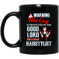Hairstylist Coffee Mug Warning This Guy Is Protected By A Crazy Hairstylist For Husband Gift 11oz - 15oz Black Mug