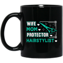 Hairstylist Coffee Mug Wife Mom Protector Hairstylist For Female Gifts 11oz - 15oz Black Mug