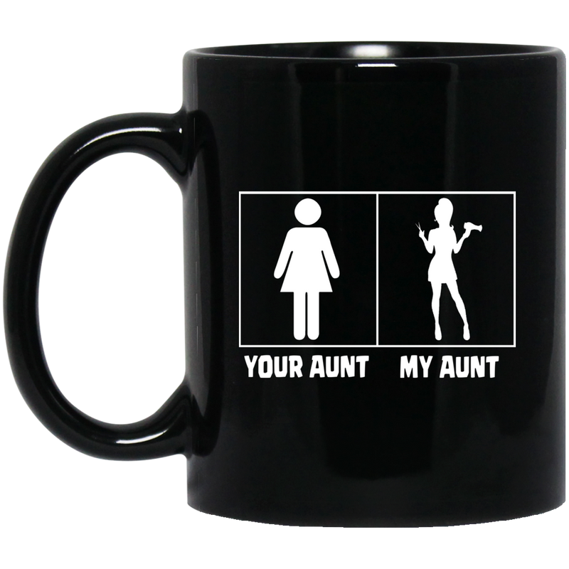 Hairstylist Coffee Mug Your Aunt My Aunt Perfect Hairstylist 11oz - 15oz Black Mug