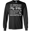 Hairstylist T-Shirt 5 Things You Should Know About Hairstylist Wife Tee Gift For Wife Tee Shirt CustomCat