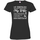 Hairstylist T-Shirt 5 Things You Should Know About Hairstylist Wife Tee Gift For Wife Tee Shirt CustomCat