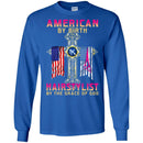 Hairstylist T-Shirt American By Birth Hairstylist By The Grace Of God Proud Of Flag Tee Shirt CustomCat
