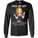 Hairstylist T-Shirt Angry Hairdresser Piss Me Off I Will Slap You So Hard For Funny Gift Tee Shirt CustomCat