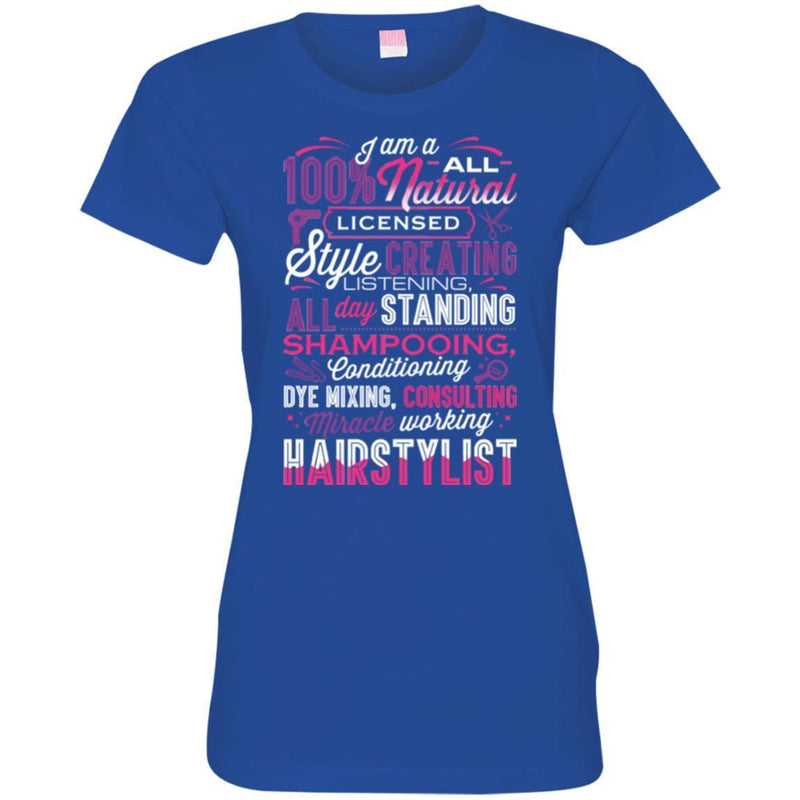 Hairstylist T-Shirt Colorful Saying Of Hairstylist I Am A 100% Natural Hairstylist Tee Gifts Tee Shirt CustomCat