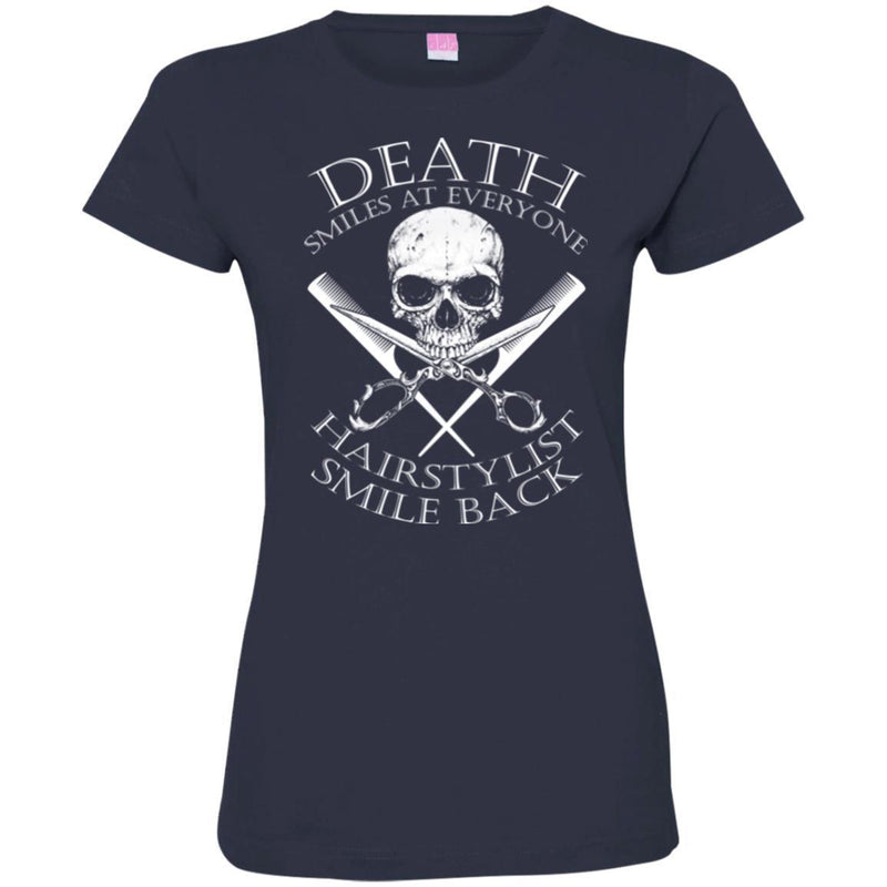 Hairstylist T-Shirt Death Smiles At Everyone Hairstylists Smile Back For Male Tee Shirt Gift Tees CustomCat