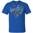 Hairstylist T-Shirt Hairaholic A Heart Is Made Of Hairdressing Tools For Funny Gift Tee Shirt CustomCat