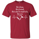 Hairstylist T-Shirt Hairstylist Heartbeat expressed Hairstylist's Brave & Bruised Tee Gifts Tee Shirt CustomCat