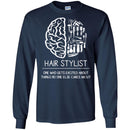 Hairstylist T-Shirt Hairstylist's Brain Gets Excited About Things No One Else Cares About Tee Shirt CustomCat