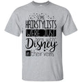 Hairstylist T-Shirt Hairstylists Were Just Born With Disney In Their Veins For Funny Gift Tee Shirt CustomCat