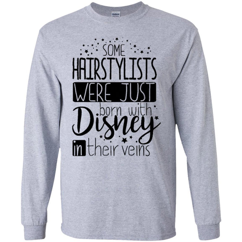 Hairstylist T-Shirt Hairstylists Were Just Born With Disney In Their Veins For Funny Gift Tee Shirt CustomCat