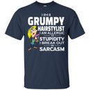 Hairstylist T-Shirt I Am A Grumpy Hairstylist To Stupidity In Sarcasm Tee Gifts Tee Shirt CustomCat