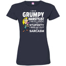 Hairstylist T-Shirt I Am A Grumpy Hairstylist To Stupidity In Sarcasm Tee Gifts Tee Shirt CustomCat