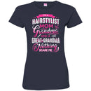 Hairstylist T-Shirt I'm a Hairstylist Mom Grandma And Nothing Scare Me Tee Shirt For Female CustomCat