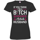 Hairstylist T-Shirt If You Think I'm A Bitch You Should Meet My Tees Hairdresser Tee Shirt CustomCat