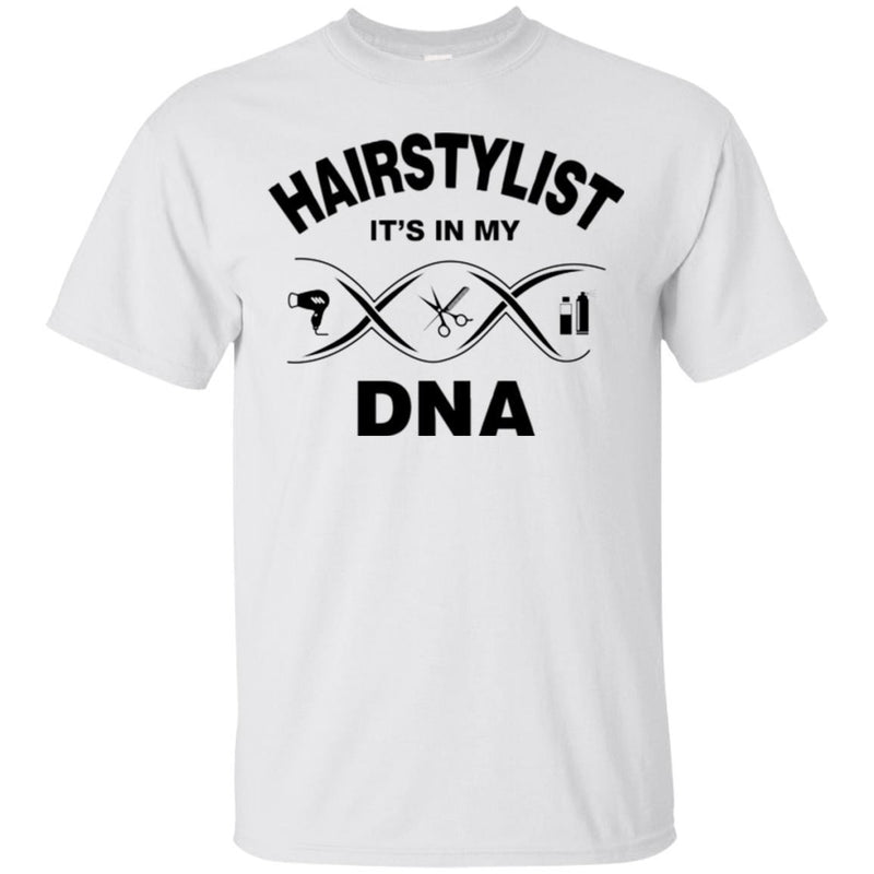 Hairstylist T-Shirt In My DNA Is Hairdressing Tools And Hairstylist CustomCat