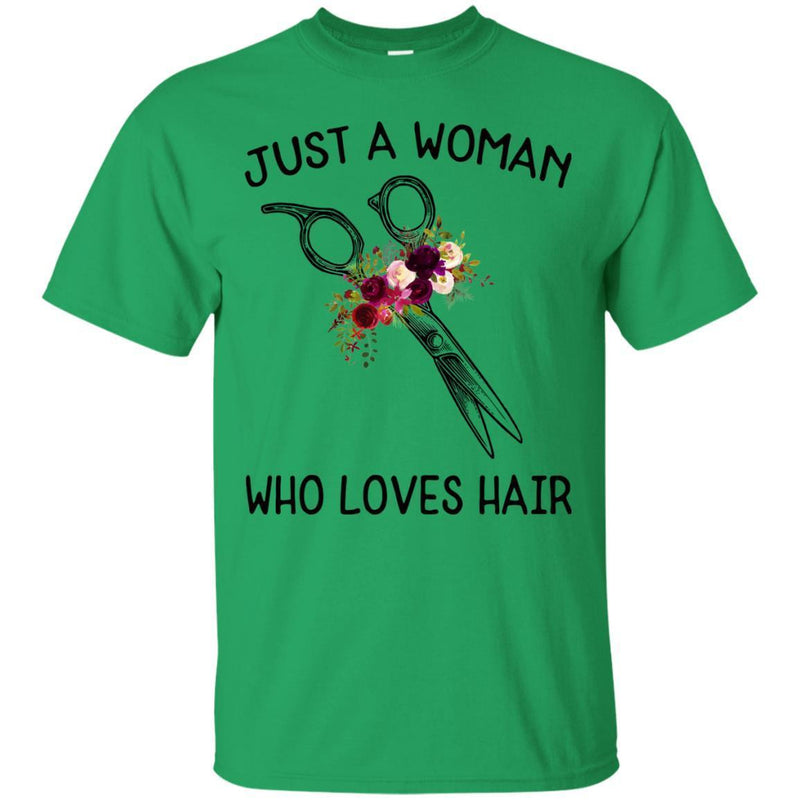 Hairstylist T-Shirt Just A Woman Who Loves Hair Flowers Shirts CustomCat