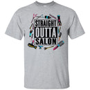 Hairstylist T-Shirt Many Hairdressing Tools Around Straight Outta Salon Quote Tee Gifts Tee Shirt CustomCat
