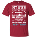 Hairstylist T-Shirt My Wife Is Awesome Hot Hairstylist Gifts For Wife Tee Shirt CustomCat
