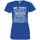 Hairstylist T-Shirt My Wife The Sweetest Most Beautiful Loving Hairstylist Gifts For Wife Tee Shirt CustomCat