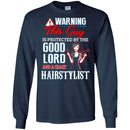 Hairstylist T-Shirt Warning This Guy Is Protected By A Crazy Hairstylist For Women Gift Tee Shirt CustomCat