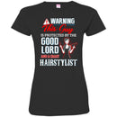 Hairstylist T-Shirt Warning This Guy Is Protected By A Crazy Hairstylist For Women Gift Tee Shirt CustomCat